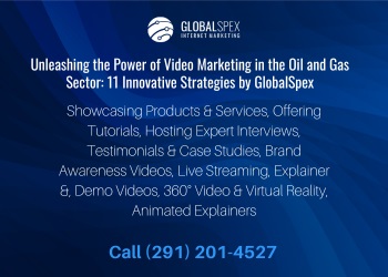 Unleashing the Power of Video Marketing in the Oil and Gas Sector